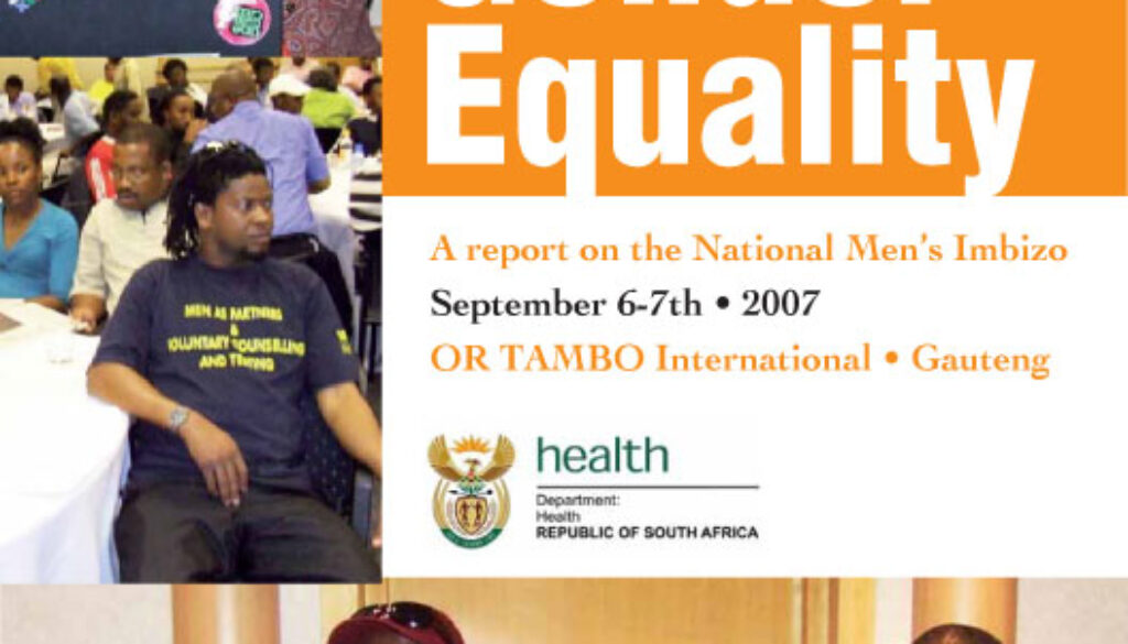 Men Health & Gender Equality: A report on the National Men\'s Imbizo