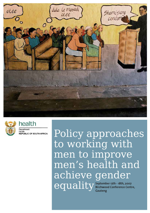 Policy approaches to working with men to improve men\'s health and achieve gender equality