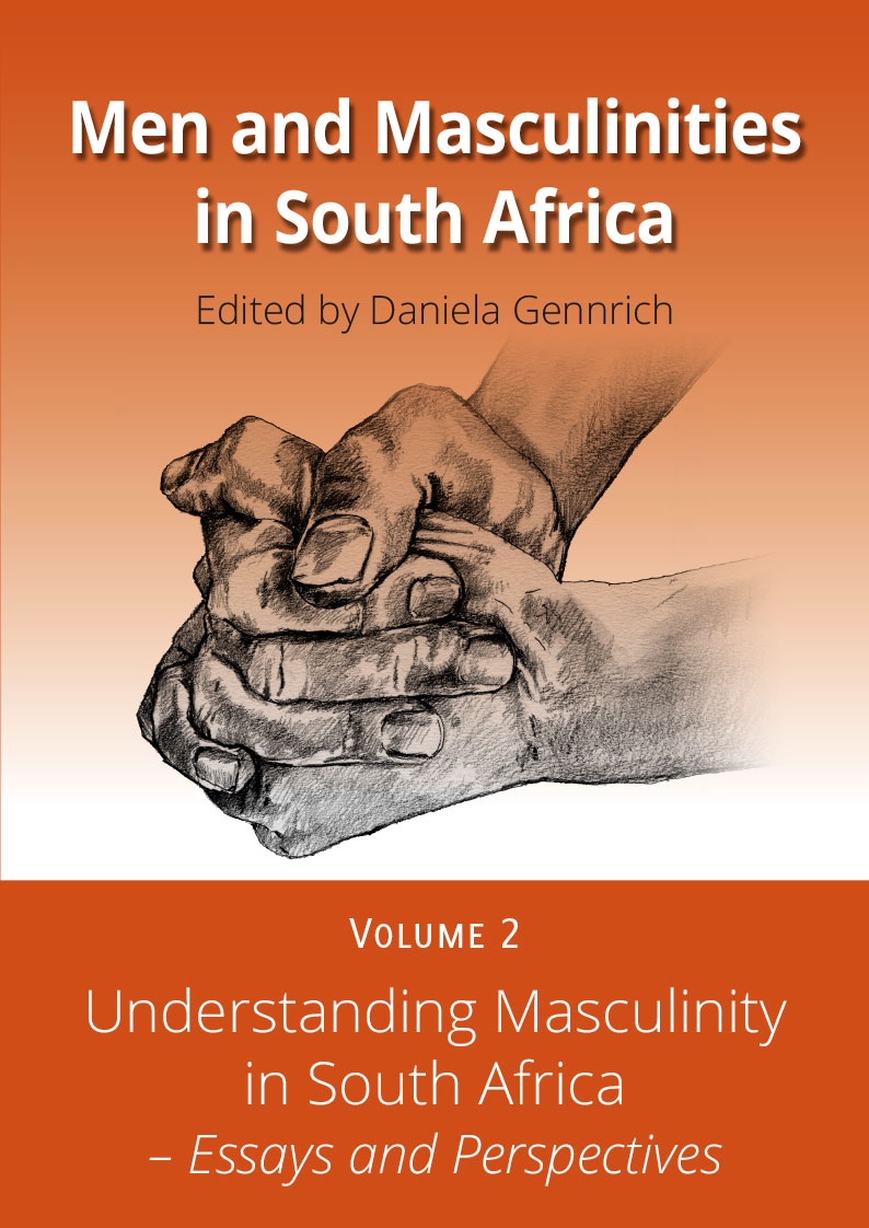 Men and Masculinities in South Africa - Volume 2