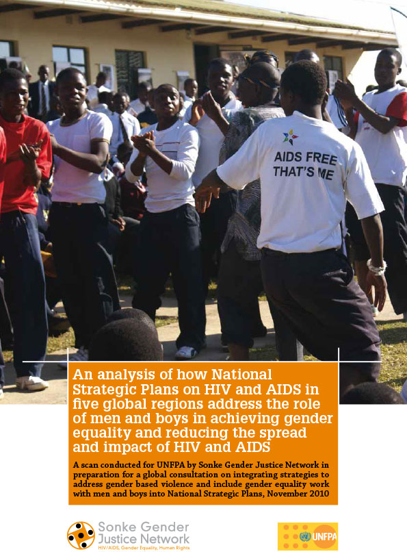 ￼ An analysis of how National Strategic Plans on HIV and AIDS in five global regions address the role of men and boys in achieving gender equality and reducing the spread and impact of HIV and AIDS