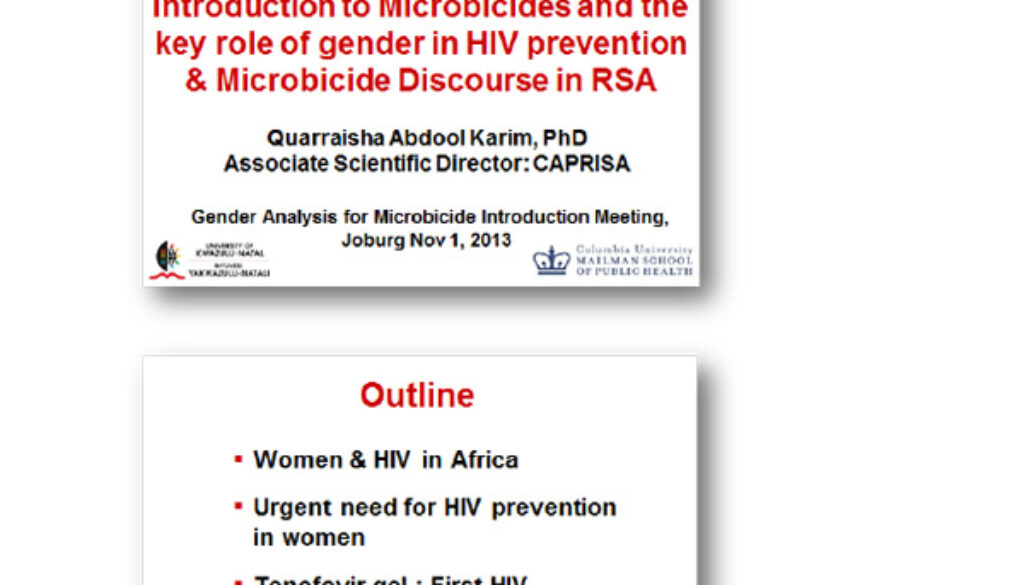 Presentation to introduction on microbicides and the key role of gender in HIV prevention and microbicide discourse in South Africa