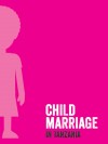 Child Marriage Youthfriendly