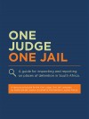 One Judge One Jail