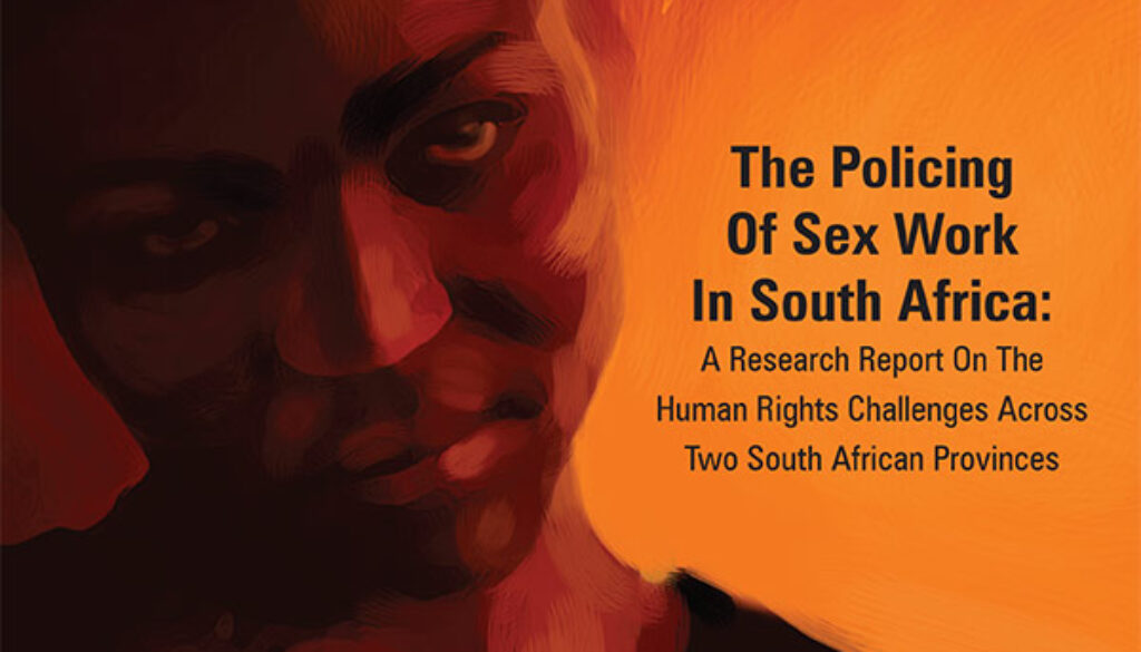 SWEAT Policing Sex Work SA