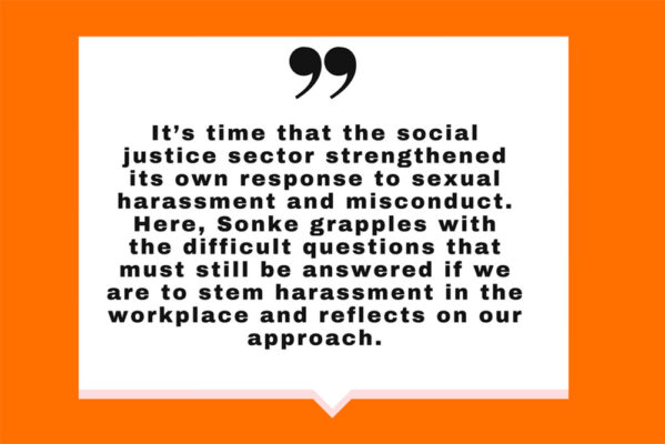 Sexual harassment: We need to strengthen systems to hold ourselves accountable