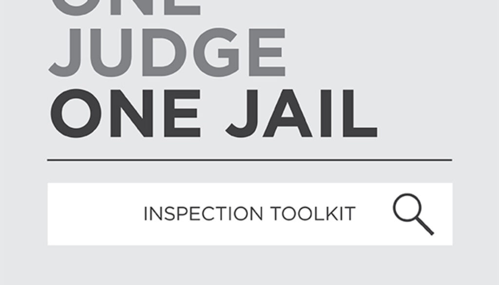 One Judge One Jail Inspection Toolkit