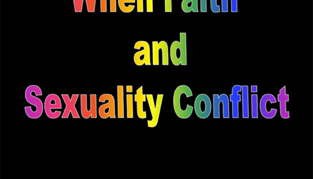 When Faith And Sexuality Conflict